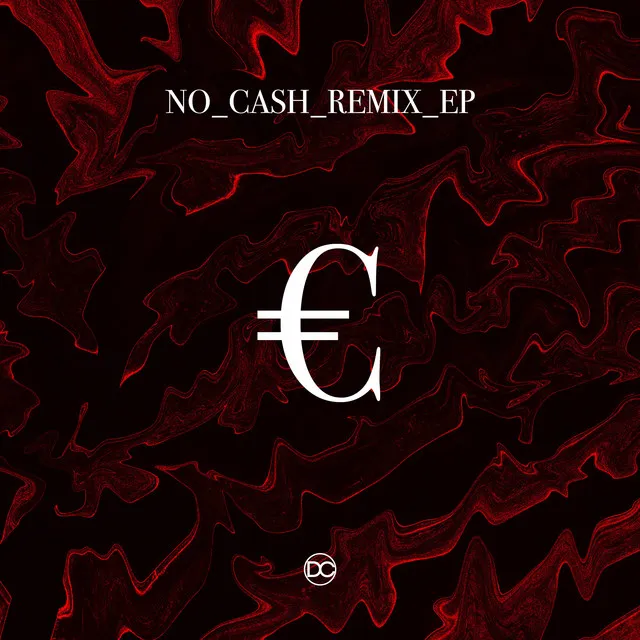 No Cash (Jeshua Remix)