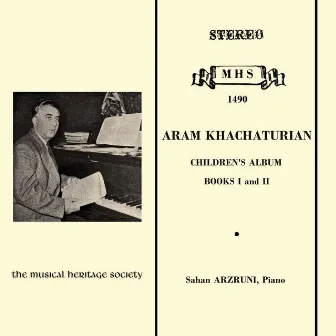 Khachaturian: Children's Album, Books I & II by Sahan Arzruni