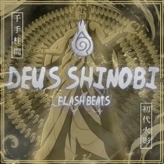 Hashirama: O Deus Shinobi by Flash Beats Manow