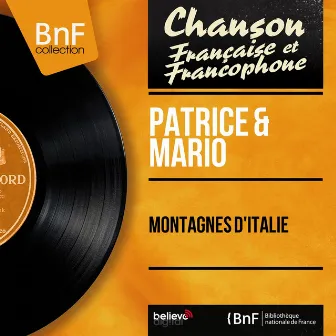 Montagnes d'Italie (feat. Jean Faustin et son orchestre) [Mono Version] by Patrice & Mario