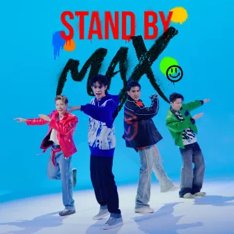 Stand by MAX - Single by New Country นิวคันทรี่