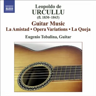 Urcullu: Guitar Works by Eugenio Tobalina