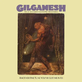 Another Fine Tune You've Got Me Into by Gilgamesh