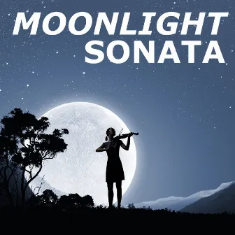 Moonlight Sonata by Moonlight Sonata