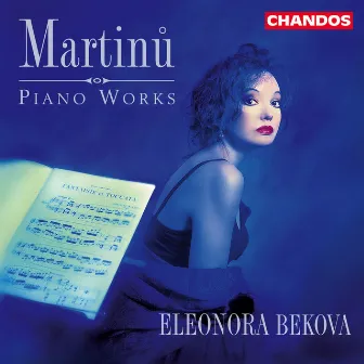 Martinů: Piano Works by Eleonora Bekova