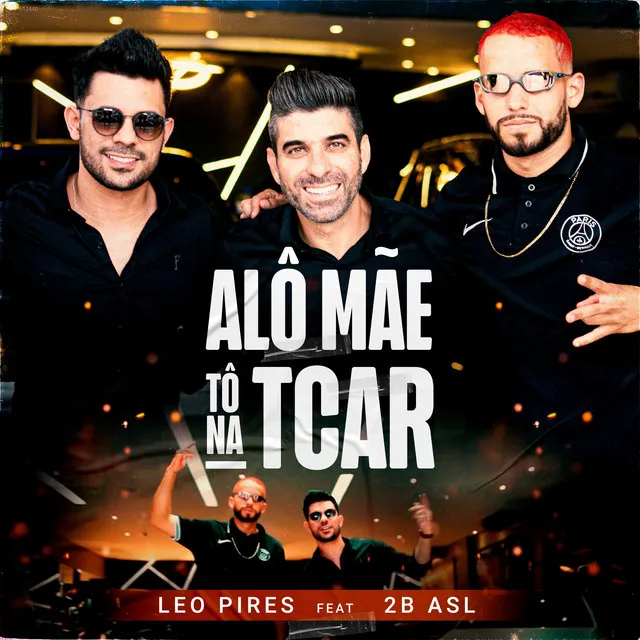 Alô Mãe Tô na T-Car