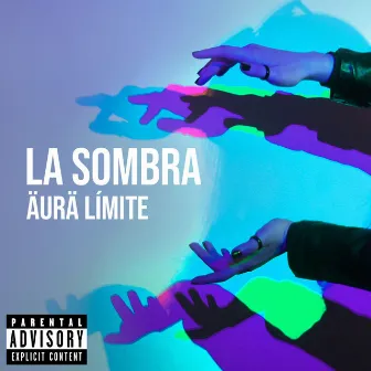 La Sombra by ÄURÄ LÍMITE