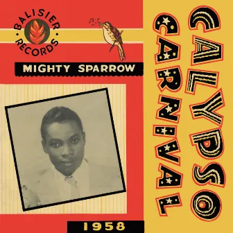 Calypso Carnival by Mighty Sparrow