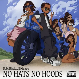 No Hats No Hoods by El Guapo