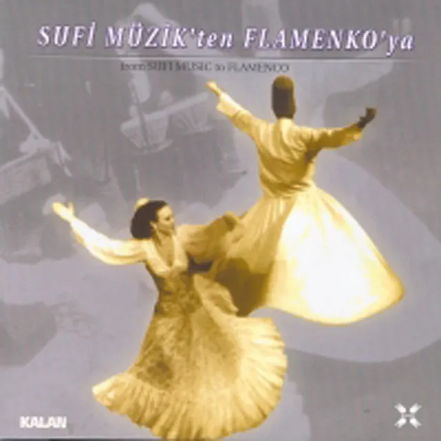 Sufi Müzik'ten Flamenko'ya