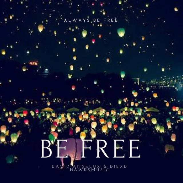 Be Free