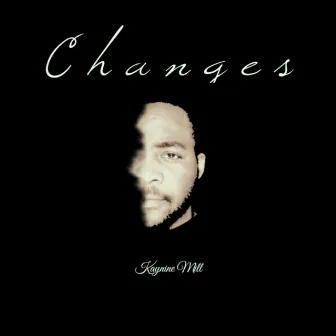 Changes by Kaynine Mill