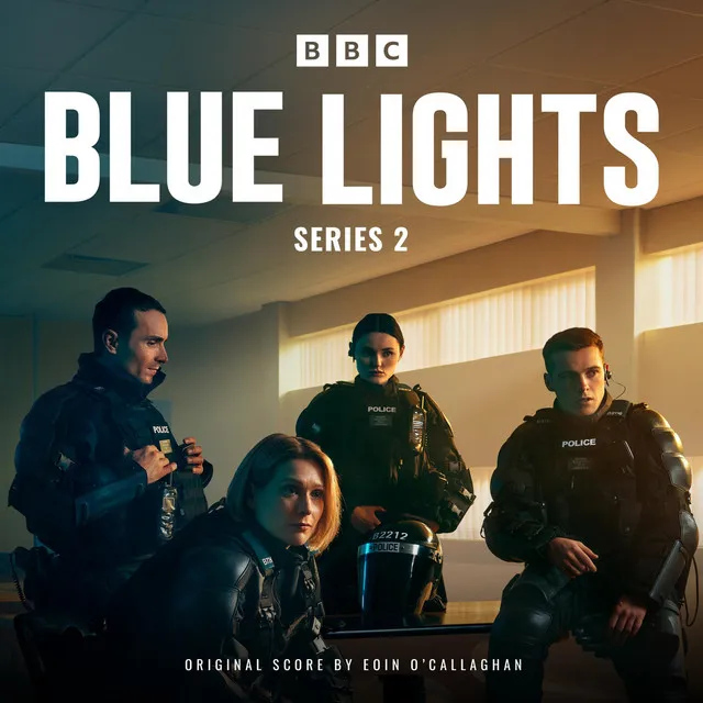 Blue Lights - Series 2 (Original Television Soundtrack)