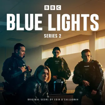 Blue Lights - Series 2 (Original Television Soundtrack) by Elma Orkestra