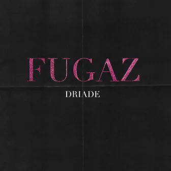 Fugaz by Dríade V