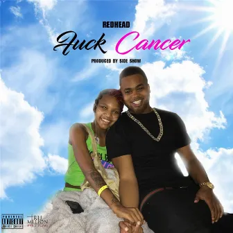 Fuck Cancer by RedHead