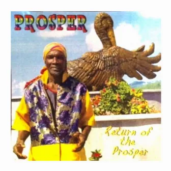 Return of the Prosper by Prosper