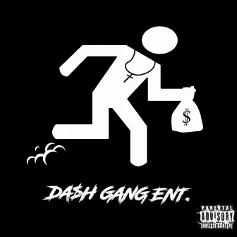 Da$h Gang: The Essentials by E-Jayy