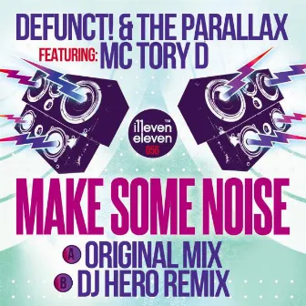 Make Some Noise (feat. MC Tory D) by Parallax