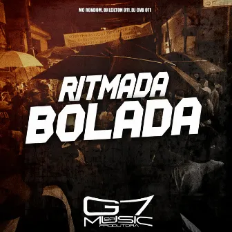 Ritmada Bolada by MC Rondom