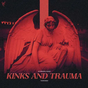 KINKS AND TRAUMA by VJDAMUSICMAN