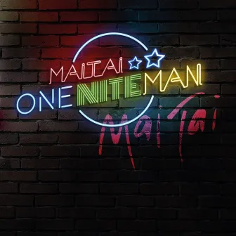 One Nite Man (7th Heaven Mixes) by Mai Tai