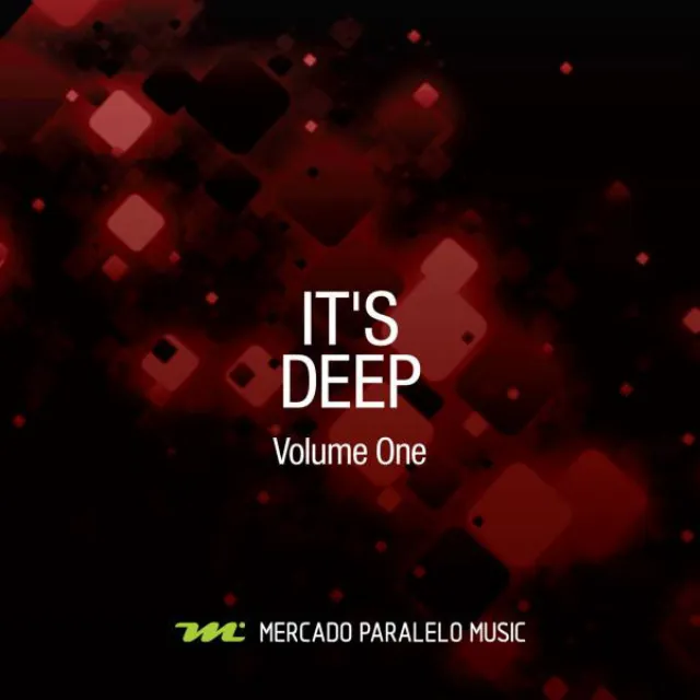 It's Deep, Vol. 1