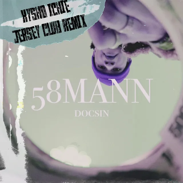 58MANN - Jersey Club Remix