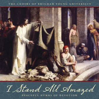 I Stand All Amazed: Peaceful Hymns of Devotion by Jean Applonie