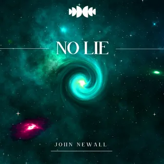 No Lie by John Newall