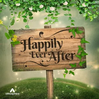 Happily Ever After by Andrew Leslie Spiller