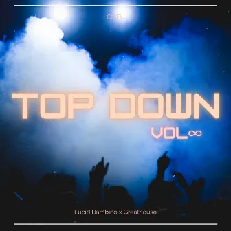 Top Down by Lucid Bambino