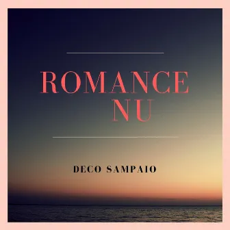 Romance Nu by Deco Sampaio