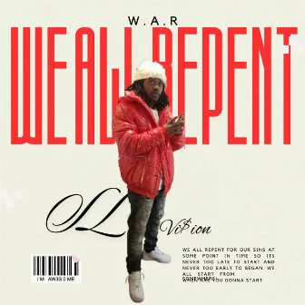 (W.A.R) We All Repent by SLVi$ion