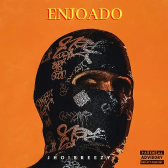 Enjoado by Jhoi Breezy