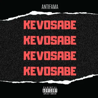 Kevosabe by Antifama