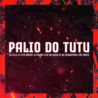 Palio do Tutu by DJ Franck