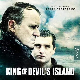 King of Devil's Island (Original Motion Picture Soundtrack) by Johan Söderqvist