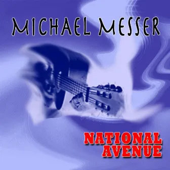 National Avenue by Michael Messer