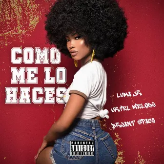 Como Me Lo Haces by Uriel Melody