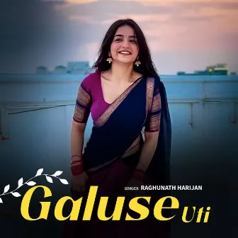 Galuse Uti by Raghunath