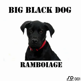 Big Black Dog by Ramboiage