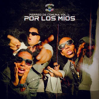 PERREO DE COMUNA VOL.1: POR LOS MIOS by Pway Music