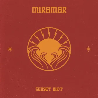 Sunset Riot by MIRAMAR