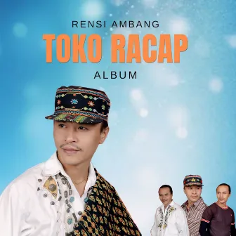 Toko Racap Album by Rensi Ambang