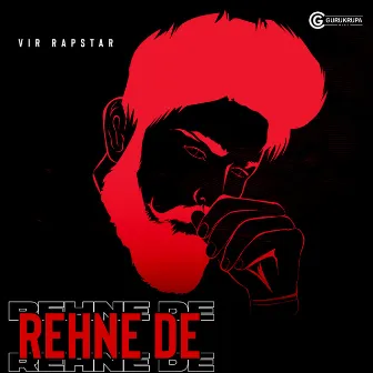 Rehne De by Vir Rapstar