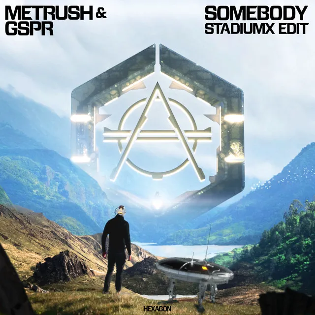 Somebody - Stadiumx Edit