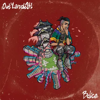 Outlandish by Bdice