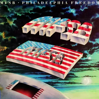 Philadelphia Freedom by MFSB