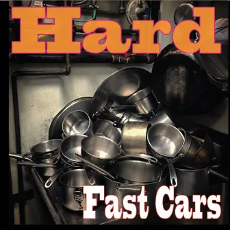 Hard by Fast Cars (Aust.)